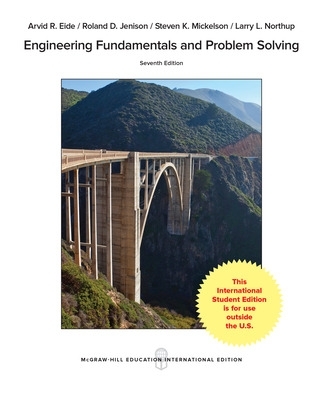 ISE Engineering Fundamentals and Problem Solving - Eide, Arvid, and Jenison, Roland, and Northup, Larry