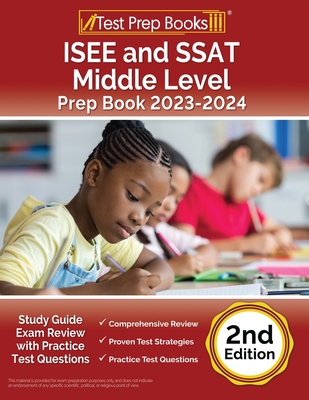 ISEE and SSAT Middle Level Prep Book 2023-2024: Study Guide Exam Review with Practice Test Questions [2nd Edition] - Rueda, Joshua