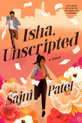 Isha, Unscripted - Patel, Sajni