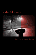 Isiah's Skirmish