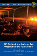 Isis 2.0: South and Southeast Asia Opportunities and Vulnerabilities
