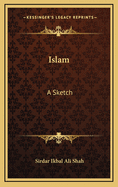 Islam: A Sketch