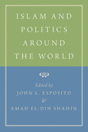 Islam and Politics Around the World
