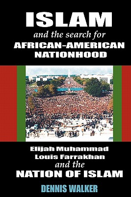 Islam and the Search for African America - Walker, Dennis