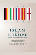 Islam & Europe: Peace, Identity & Integration