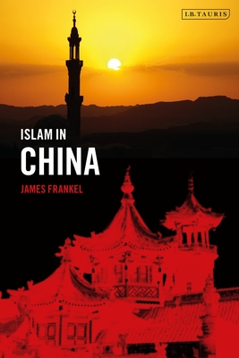 Islam in China - Frankel, James