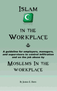 Islam in the Workplace: Moslems in the Workplace