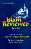 Islam Reviewed - Ali, M, and Skolfield, Ellis H (Editor)
