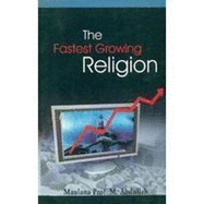 Islam: The Fastest Growing Religion
