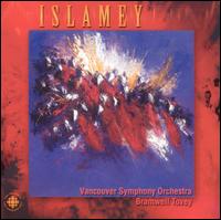 Islamey - Vancouver Symphony Orchestra; Bramwell Tovey (conductor)