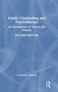 Islamic Counselling and Psychotherapy: An Introduction to Theory and Practice