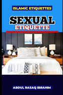 Islamic Etiquettes: Sexual Etiquette