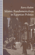 Islamic Fundamentalism in Egyptian Politics