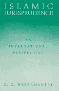 Islamic Jurisprudence: An International Perspective