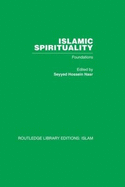 Islamic Spirituality: Foundations