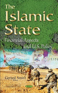 Islamic State: Financial Aspects & U.S. Policy