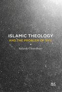 Islamic Theology and the Problem of Evil