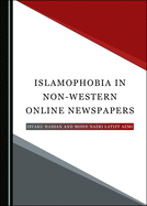 Islamophobia in Non-Western Online Newspapers