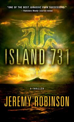 Island 731: A Thriller - Robinson, Jeremy, MSW, MCC