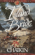 Island Bride - Chaikin, Linda Lee