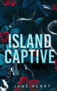 Island Captive: A Dark Romance