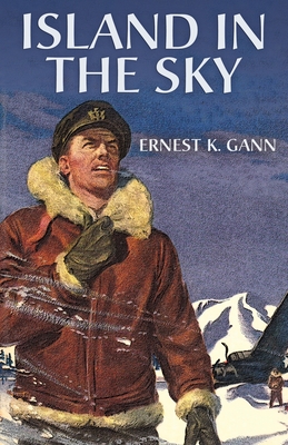 Island in the Sky - Gann, Ernest K