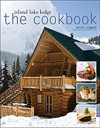 Island Lake Lodge: The Cookbook