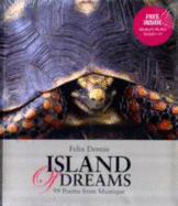 Island of Dreams: 99 Poems from Mustique - Dennis, Felix, and Sparkes, Sybil (Photographer)