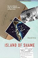 Island of Shame: The Secret History of the U.S. Military Base on Diego Garcia