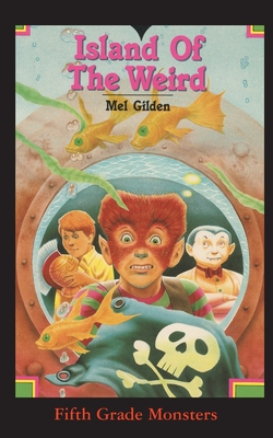 Island Of The Weird: What Is the Brooklyn Triangle and How Can Danny and His Friends Get Out of It? - Gilden, Mel