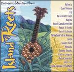 Island Roots, Vol. 1: Contemporary Music from Hawaii