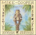 Island Songs - Mike Cooper