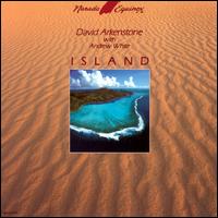 Island - David Arkenstone with Andrew White