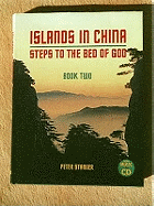 Islands in China: Steps to the Bed of God