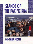 Islands of the Pacific Rim and Their People