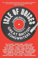 Isle of Noises: Conversations with great British songwriters