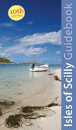 Isles of Scilly Guidebook: St Marys, St Agnes, Bryher, Tresco & St Martins