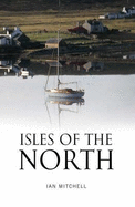 Isles of the North: A Voyage to the Lands of the Norse