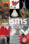 ...Isms: Understanding Modern Art