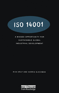 ISO 14001: A Missed Opportunity for Sustainable Global Industrial Development