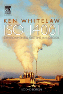 ISO 14001 Environmental Systems Handbook: Environmental System Handbook - Whitelaw, Ken