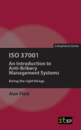 ISO 37001: An Introduction to Anti-Bribery Management Systems