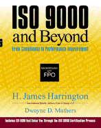 ISO 9000 and Beyond: From Compliance to Performance Improvement