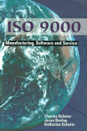 ISO 9000: Manufacturing, Software, & Service