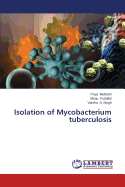 Isolation of Mycobacterium Tuberculosis