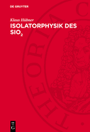 Isolatorphysik Des Sio2
