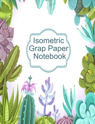 Isometric Graph Paper Notebook: Graphic Paper Composition Notepad (.28" per side) To Draw Puzzles, Complex or Labyrinthine 3D Images With Boxes - Geometric Paper Note Book - 8.5 x 11, Matte, 120 Pages Draw & Design Workbook for Creativity With... - Isometry, Artsy