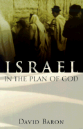 Israel in the Plan of God - Baron, David