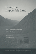 Israel, the Impossible Land