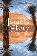 Israels Story: Part Two